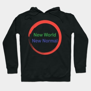 New World, New normal Hoodie